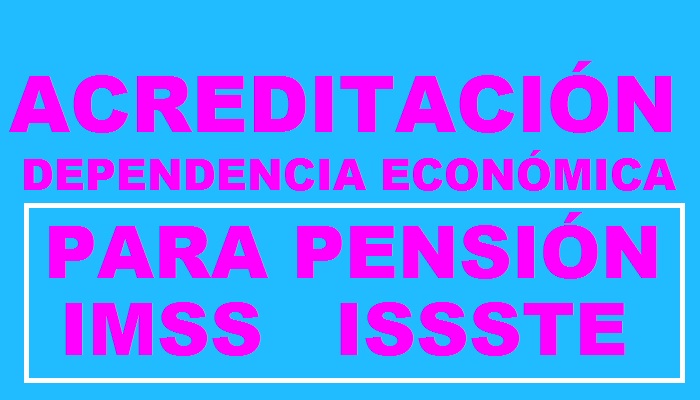 adreditacion de dependencia economica para el IMSS O ISSSTE